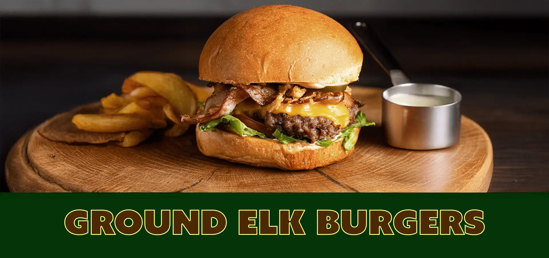 Ground Elk Burgers Recipe and Meat for Sale - Elk Ridge Farm in Ramara, Ontario, Canada